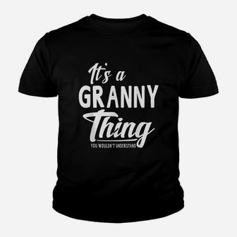 Its A Granny Thing Grandma Youth T-shirt | Crazezy
