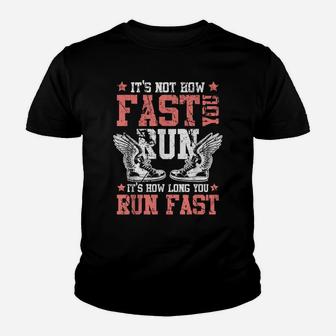 It's Not How Fast You Run It's How Long You Run Fast Coach Youth T-shirt | Crazezy UK