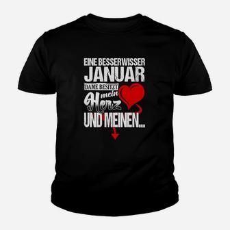 Januar Geburtstag Besserwisser Damen Kinder Tshirt, Herz & Verstand Motiv - Seseable