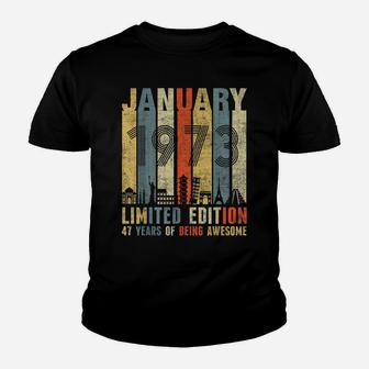 January 1973 Vintage Funny 47Th Birthday Gift Youth T-shirt | Crazezy DE