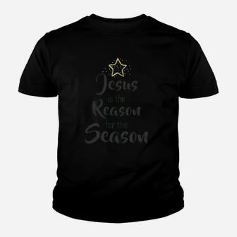 Jesus Is The Reason For The Season Youth T-shirt | Crazezy AU