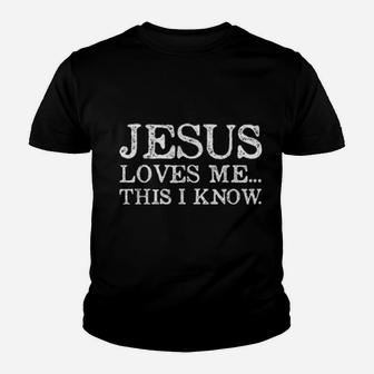 Jesus Loves Me This I Know Christians Youth T-shirt - Monsterry