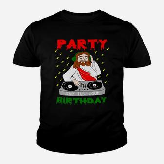 Jesus Party Like Its Your Birthday Xmas Youth T-shirt | Crazezy