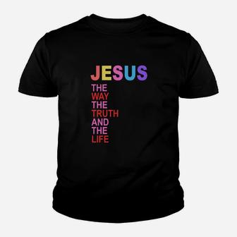 Jesus The Way The Truth And The Life Youth T-shirt - Monsterry