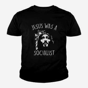 Jesus Was A Socialist Youth T-shirt | Crazezy