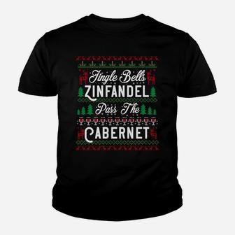 Jingle Bells Zinfandel Pass The Cabernet Ugly Christmas Wine Sweatshirt Youth T-shirt | Crazezy