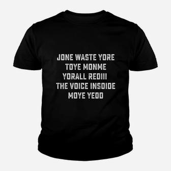 Jone Waste Yore Toye Monme Yorall Rediii Youth T-shirt | Crazezy