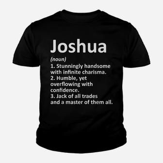 Joshua Definition Personalized Name Funny Birthday Gift Idea Youth T-shirt | Crazezy