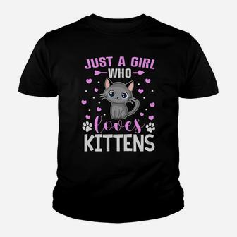 Just A Girl Who Loves Kittens Funny Cat Mom Cat Lover Teens Youth T-shirt | Crazezy