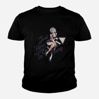 Just Here To Bang Youth T-shirt | Crazezy AU