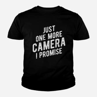 Just One More Camera I Promise Youth T-shirt | Crazezy DE
