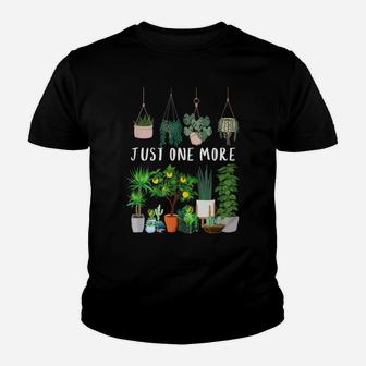 Just One More Plant Lady Mom Indoor Flower Floral Youth T-shirt | Crazezy