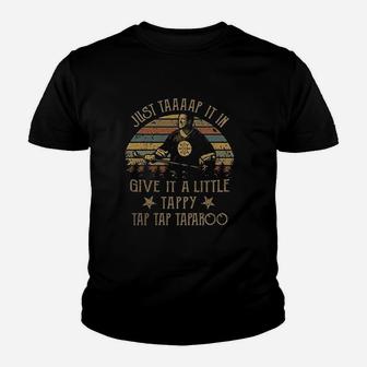 Just Tap It In Give It A Little Tappy Tap Tap Taparoo Youth T-shirt | Crazezy DE