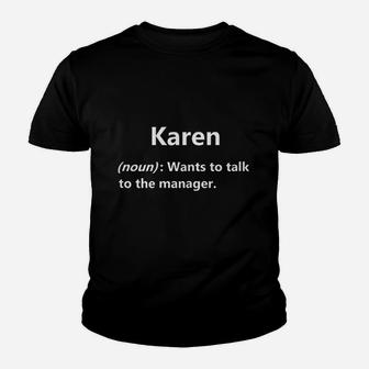 Karen Dictionary Definition Meme Manager Gift Idea Youth T-shirt | Crazezy