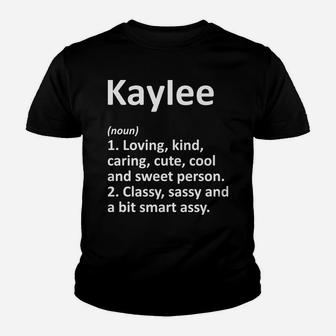 Kaylee Definition Personalized Name Funny Birthday Gift Idea Youth T-shirt | Crazezy