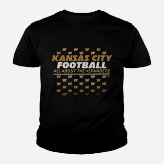 Kc Football All About The Alphabets Youth T-shirt - Monsterry