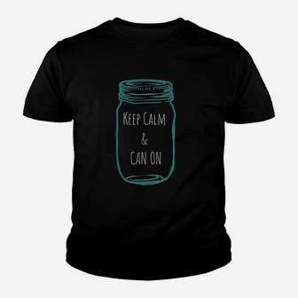 Keep Calm And Can On Youth T-shirt | Crazezy