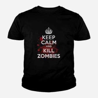 Keep Calm And Kil Zombies Youth T-shirt | Crazezy AU