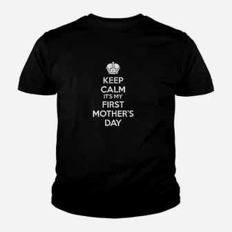 Keep Calm It Is My And Mommys First Mothers Day Youth T-shirt | Crazezy CA