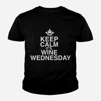 Keep Calm Its Wine Wednesday Funny Tee Youth T-shirt - Thegiftio