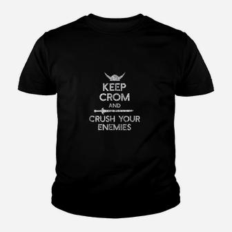 Keep Crom And Crush Your Enemies Youth T-shirt | Crazezy CA