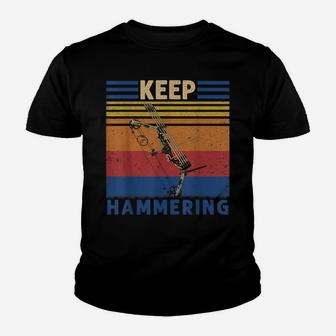 Keep Hammering Bows Arrows Hunting Hunters Gift Youth T-shirt | Crazezy CA