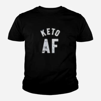 Keto Af Funny Keto Ketosis Diet Ketones Youth T-shirt | Crazezy DE
