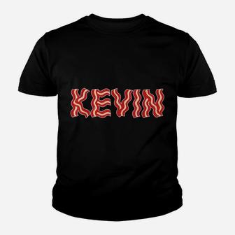 Kevin Shirt Made Out Of Bacon Novelty Bacon Youth T-shirt | Crazezy DE