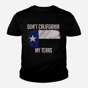 Kicks Dont California My Texas Youth T-shirt | Crazezy CA