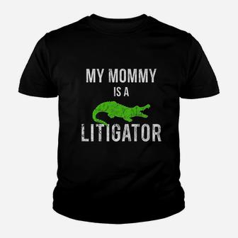 Kids My Mommy Is A Litigator Lawyer Moms Mothers Kids Youth T-shirt | Crazezy DE