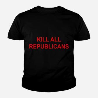 Kill All Republicans Basic Art Youth T-shirt - Monsterry