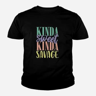 Kinda Sweet Kinda Savage Youth T-shirt | Crazezy