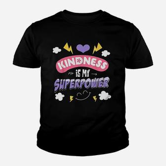 Kindness My Superpower Youth T-shirt | Crazezy DE