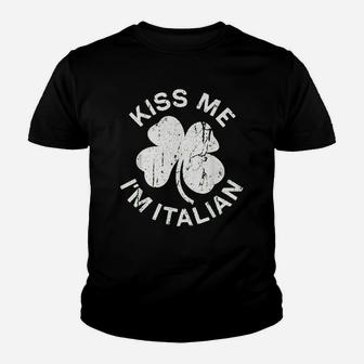 Kiss Me I Am Italian Saint Patrick Day Gift Youth T-shirt | Crazezy
