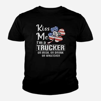 Kiss Me I'm A Trucker Irish Or Drunk Or Whatever Youth T-shirt - Monsterry