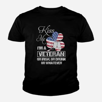 Kiss Me I'm A Veteran Or Irish Or Drunk Or Whatever American Youth T-shirt - Monsterry