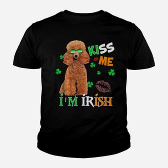 Kiss Me Im Irish My Poodle Is My Lucky Charm Youth T-shirt - Monsterry AU