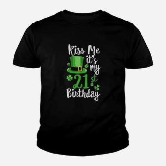 Kiss Me Its My 21St Birthday St Patricks Day Shamrock Gift Youth T-shirt | Crazezy