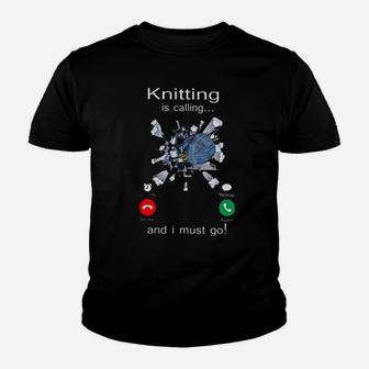 Knitting Is Calling And I Must Go Youth T-shirt - Monsterry CA