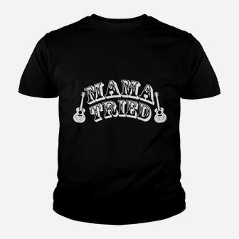 Ladies Mama Tried Cute Country Music Southern Rebe Youth T-shirt | Crazezy