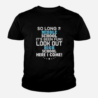 Last Day Middle School High Here I Come Graduation Youth T-shirt | Crazezy