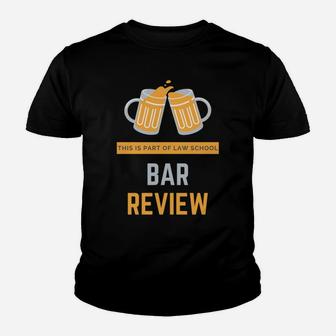 Law School Bar Review Sweatshirt Youth T-shirt | Crazezy UK
