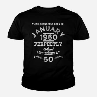 Legend Born January 1960 60Th Birthday Gift Sixty Years Youth T-shirt | Crazezy CA