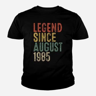 Legend Since August 1985 35Th Birthday Gift 35 Year Old Youth T-shirt | Crazezy