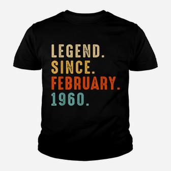 Legend Since February 1960 Gift 62 Year 62Nd Birthday Gift Youth T-shirt | Crazezy DE