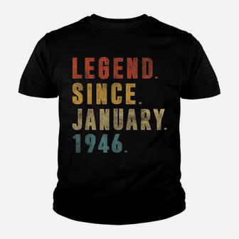 Legend Since January 1946 76Th Birthday Gift 76 Years Old Youth T-shirt | Crazezy UK