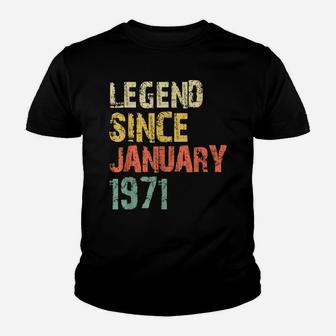 Legend Since January 1971 50Th Birthday Gift 50 Years Old Youth T-shirt | Crazezy DE