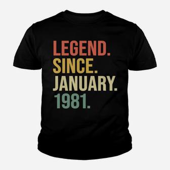 Legend Since January 1981, 39 Years Old, 39Th Birthday Gift Youth T-shirt | Crazezy