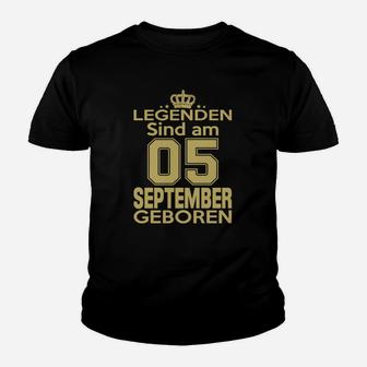 Legenden Sind Am 05 September Geboren Kinder T-Shirt - Seseable