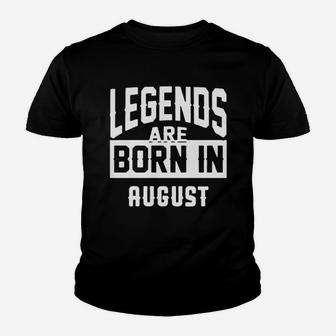 Legends Are Born In August Youth T-shirt | Crazezy